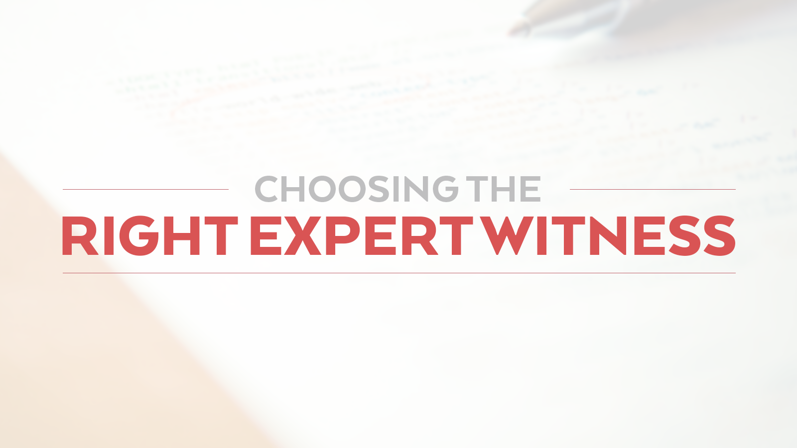 Choosing the Right Expert Witness
